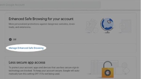 Scroll down to Enhanced safe Browsing for your account and select Manage Enhanced Safe Browsing.